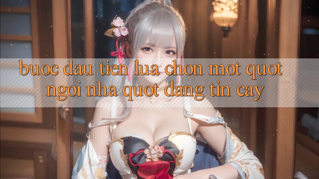 Bước Đầu Tiên: Lựa Chọn Một " Ngôi Nhà" Đáng Tin Cậy Bước Đầu Tiên: Lựa Chọn Một " Ngôi Nhà" Đáng Tin Cậy