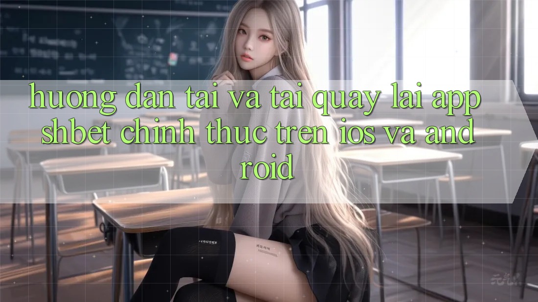 Hướng Dẫn Tải Và Tải quay lại App Shbet Chính Thức Trên iOS Và Android Hướng Dẫn Tải Và Tải quay lại App Shbet Chính Thức Trên iOS Và Android