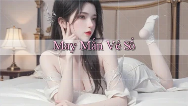 May mắn Vé số