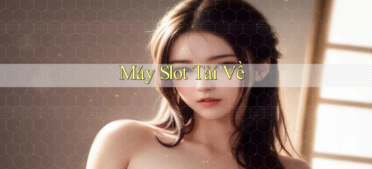 Máy slot Tải về