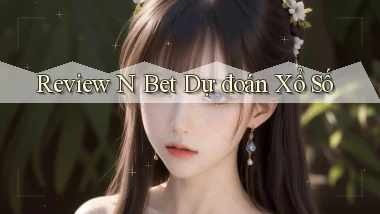 review n bet dự đoán xổ số