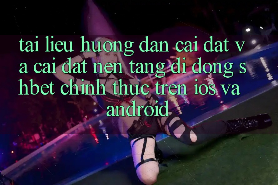 Tài liệu hướng dẫn Cài đặt Và Cài Đặt Nền tảng di động Shbet Chính Thức Trên iOS Và Android Tài liệu hướng dẫn Cài đặt Và Cài Đặt Nền tảng di động Shbet Chính Thức Trên iOS Và Android